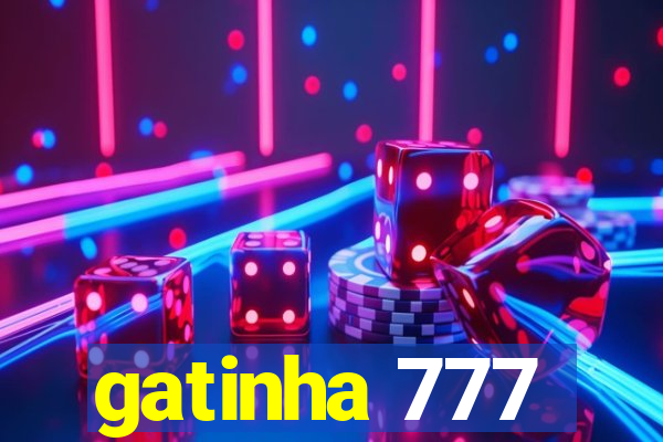 gatinha 777